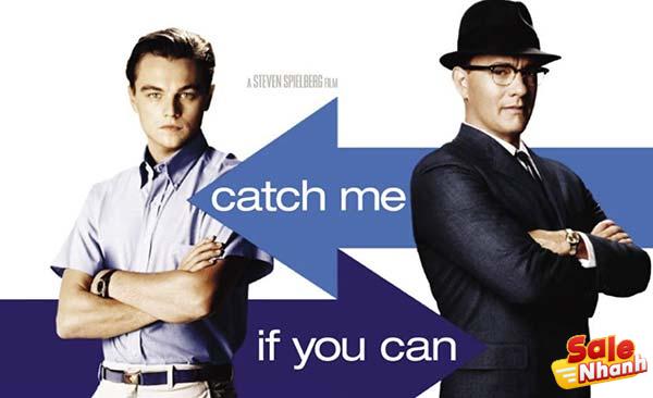 Catch me if you can