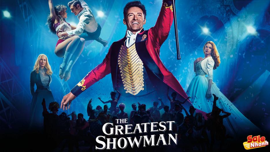 The Greatest Showman (2017) - ManchesterTheatres.com