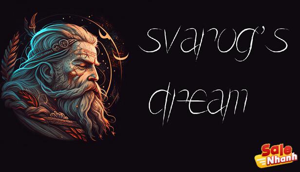Svarog's Dream