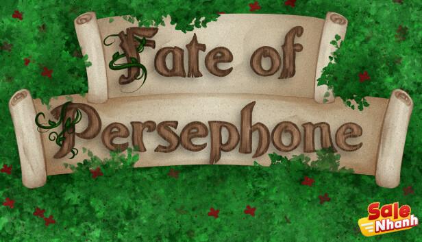 Fate of Persephone
